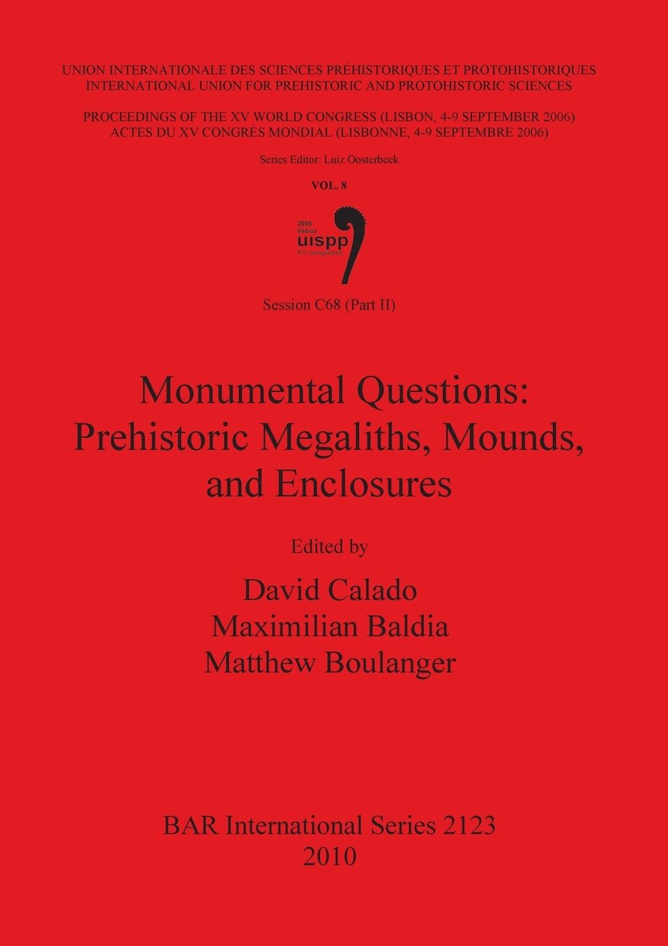 Session C68 (Part II): Monumental Questions: Prehistoric Megaliths, Mounds, and Enclosures