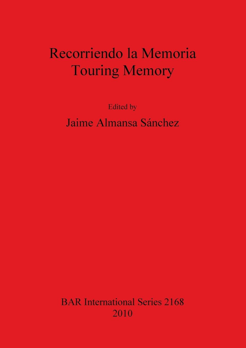 Recorriendo la Memoria: Touring Memory