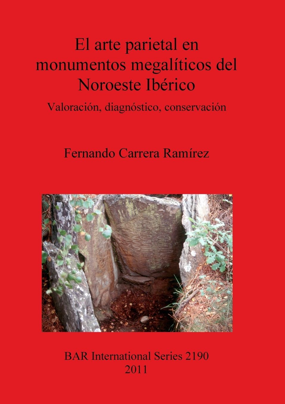 El arte parietal en monumentos megaliticos del Noroeste Peninsular: Dimension del fenomeno y propuestas de conservacion