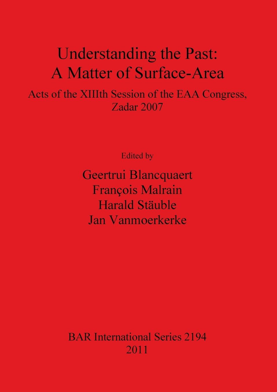 Understanding the Past: a Matter of Surface-Area
