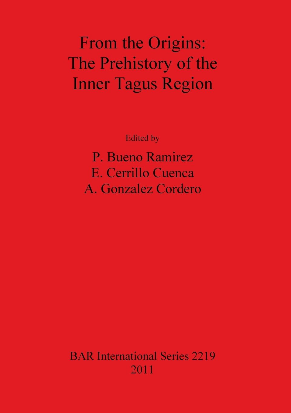 From the Origins: The Prehistory of the Inner Tagus Region