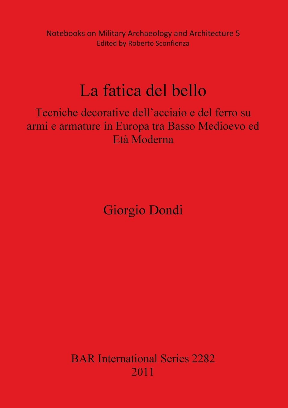 La fatica del bello