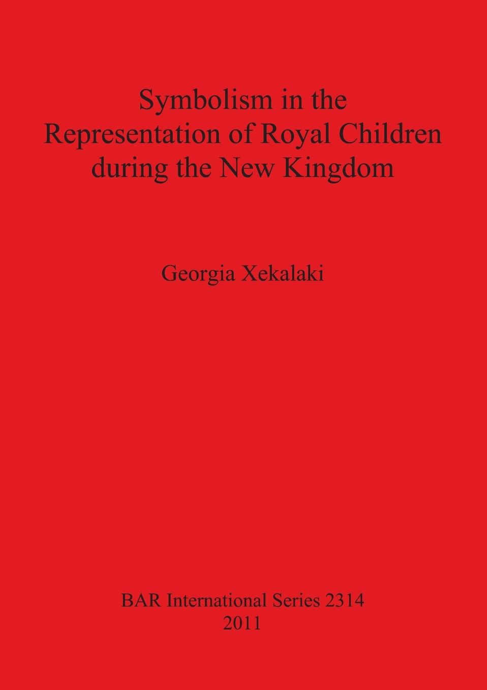 Symbolism in the Representation of Royal Children during the New Kingdom