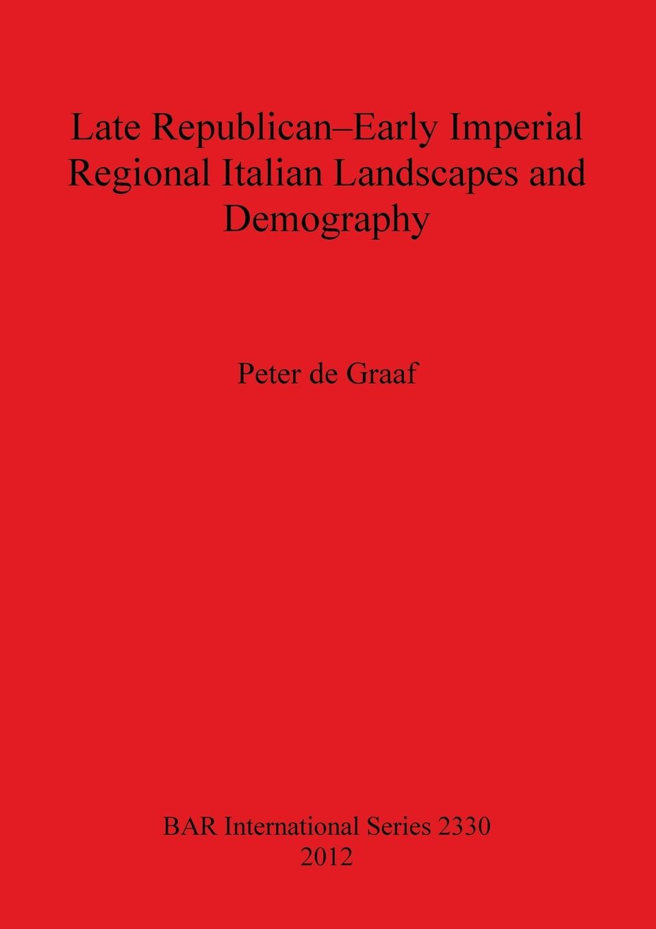 Late Republican-Early Imperial Regional Italian Landscapes and Demography