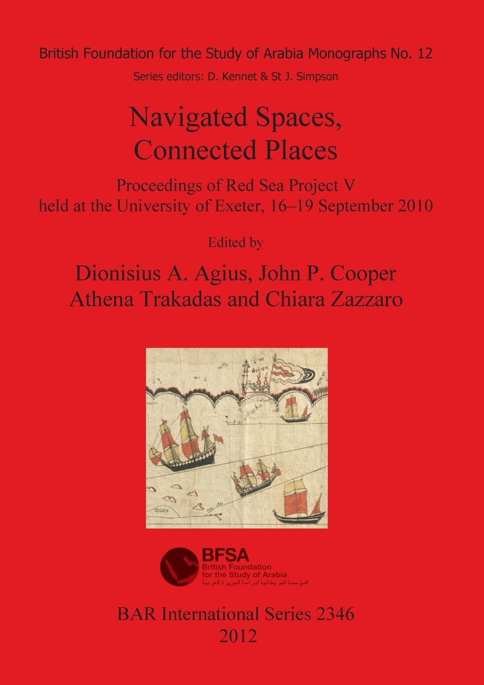 Navigated Spaces, Connected Places: Proceedings of Red Sea Project V held at the University of Exeter September 2010
