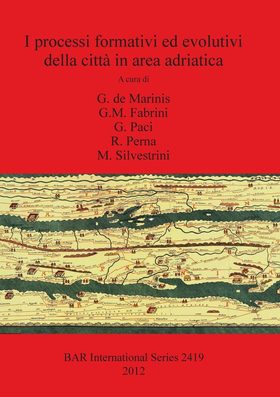 I processi formativi ed evolutivi della citta in area adriatica