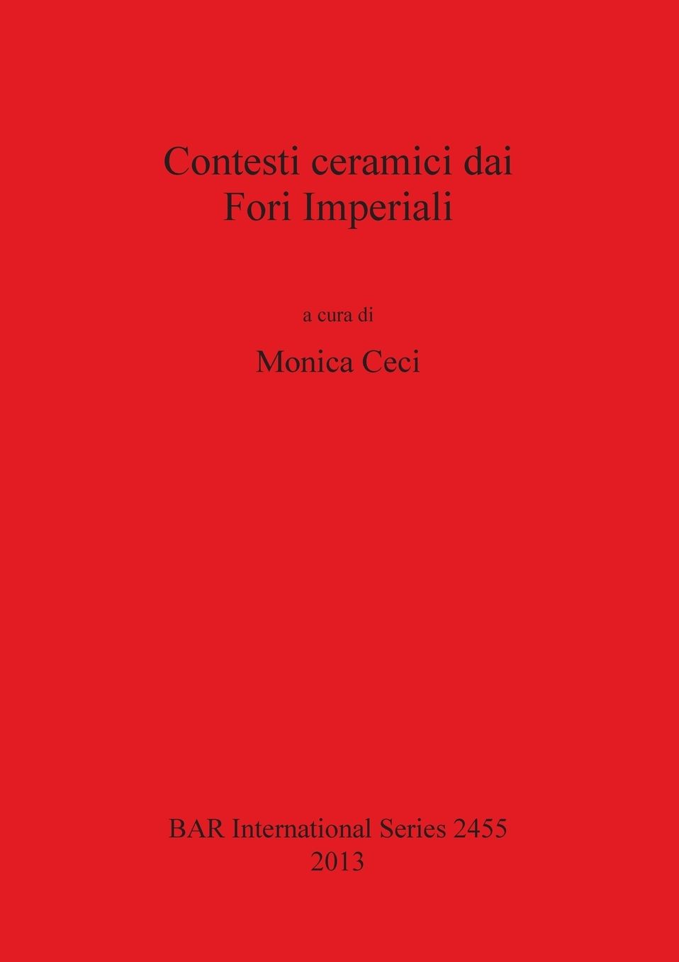Contesti ceramici dai Fori Imperiali