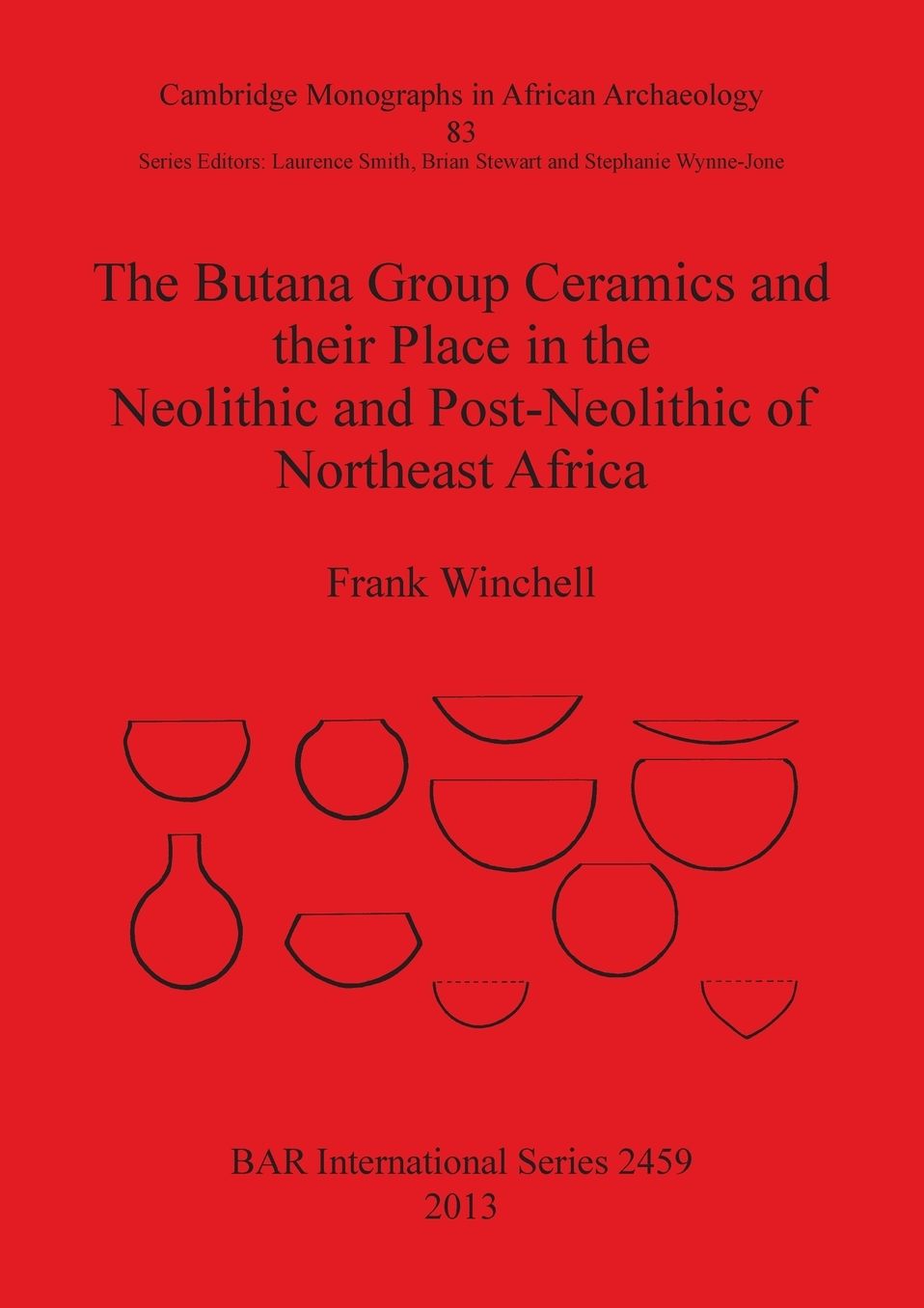 The Butana Group Ceramics and their Place in the Neolithic and Post-Neolithic of Northeast Africa