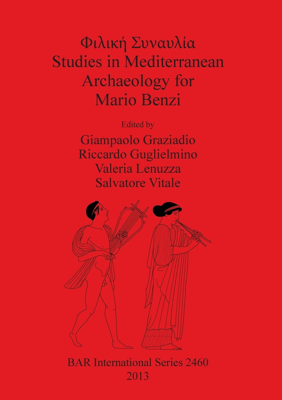 Studies in Mediterranean Archaeology for Mario Benzi