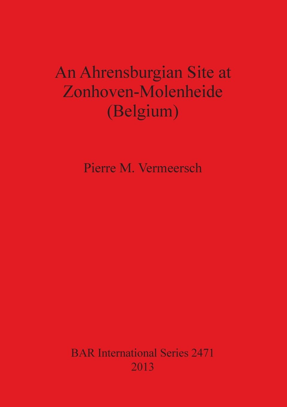 An Ahrensburgian Site at Zonhoven-Molenheide (Belgium)