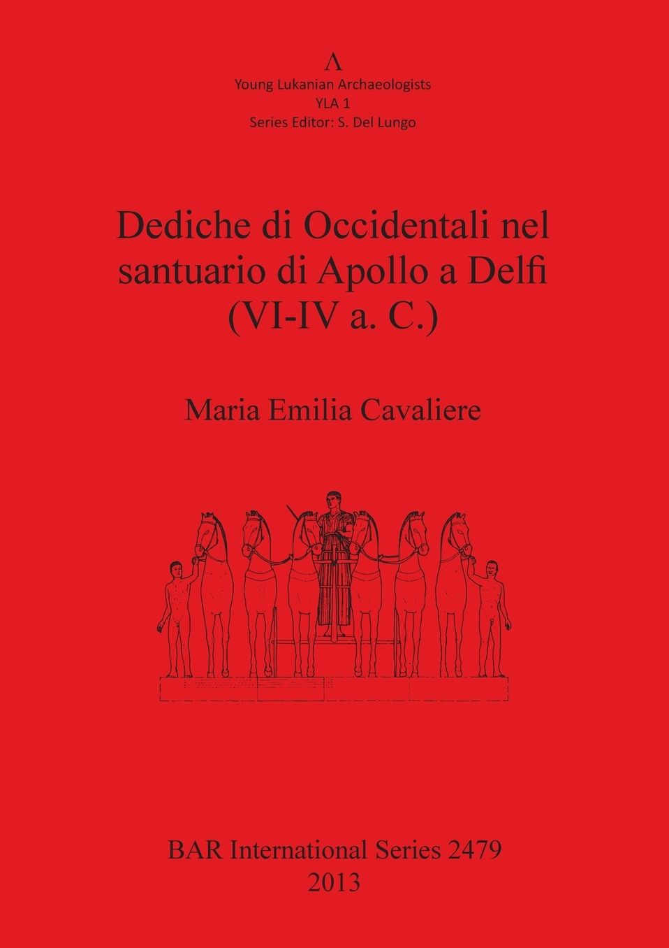 Dediche di Occidentali nel santuario di Apollo a Delfi (VI-IV a. C.)
