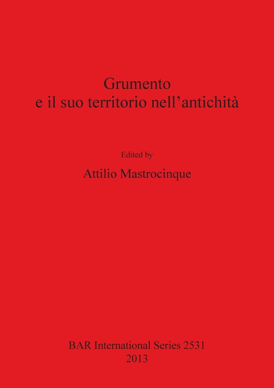 Grumento e il suo territorio nell'antichita