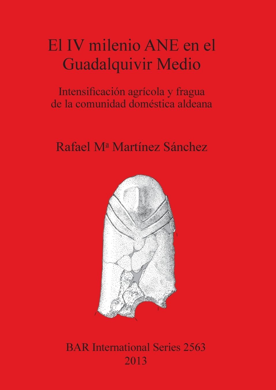 El IV Milenio ANE en el Guadalquivir Medio