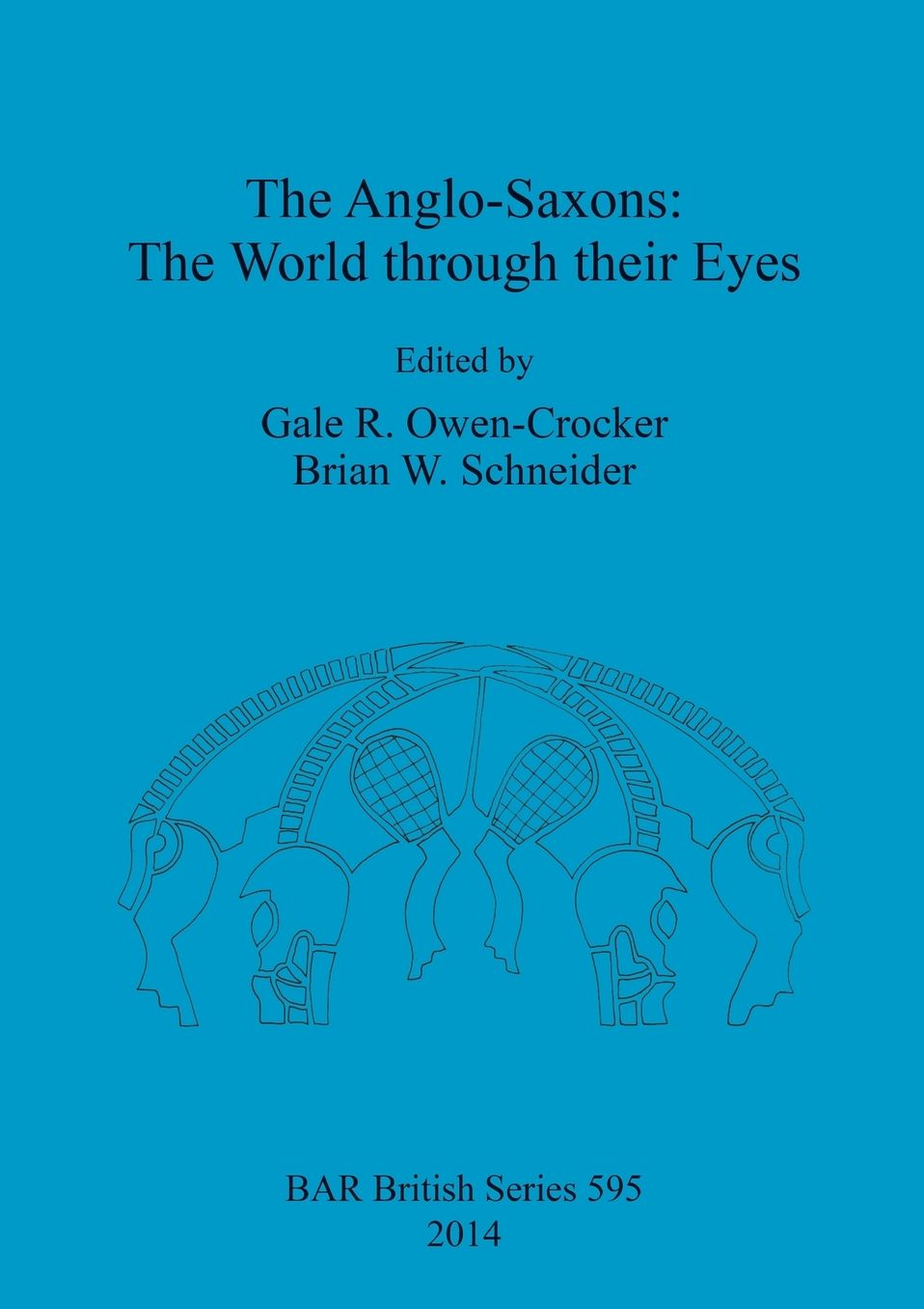 The Angloa??Saxons: The World through their Eyes