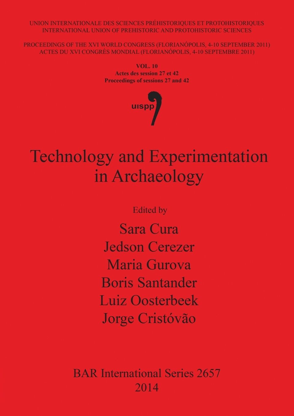 Technology and Experimentation in Archaeology