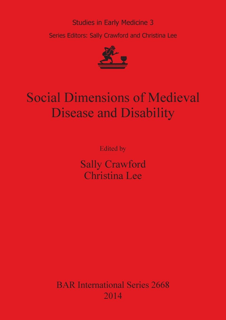 Social Dimensions of Medieval Disease and Disability