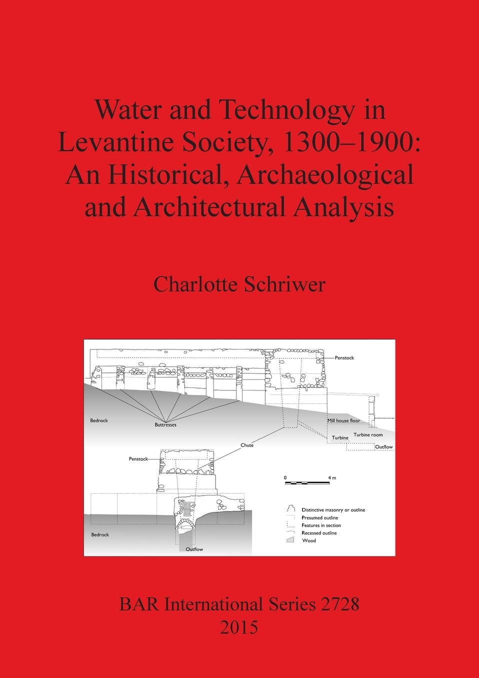 Water and Technology in Levantine Society, 1300-1900: A Historical, Archaeological and Architectural Analysis