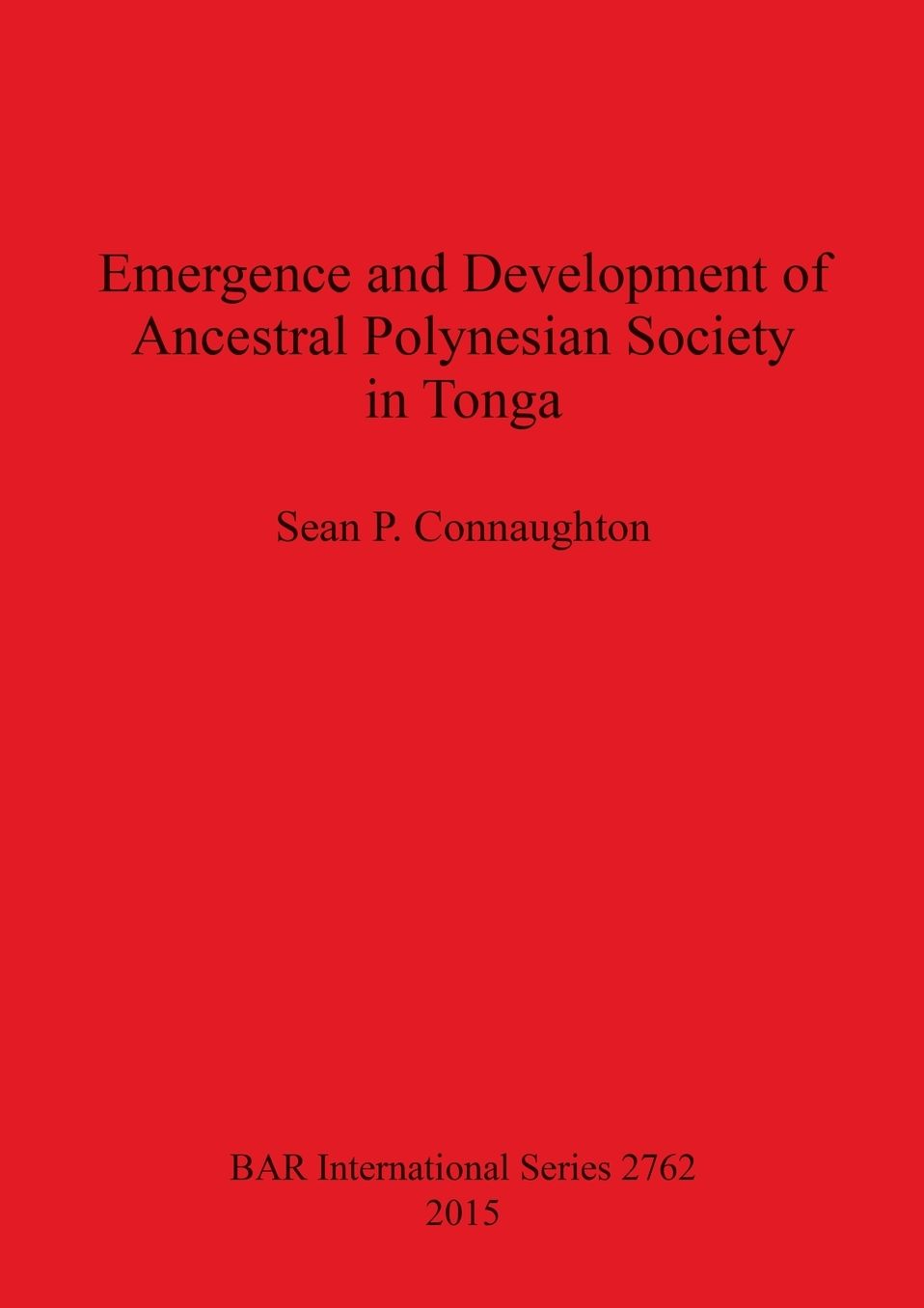 Emergence and Development of Ancestral Polynesian Society in Tonga