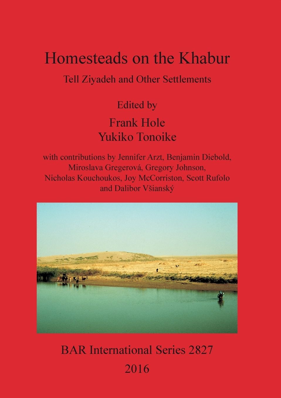 Homesteads on the Khabur: Tell Ziyadeh and Other Settlements