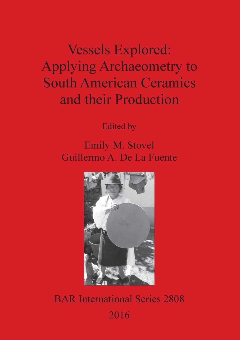 Vessels Explored: Applying Archaeometry to South American Ceramics and their Production