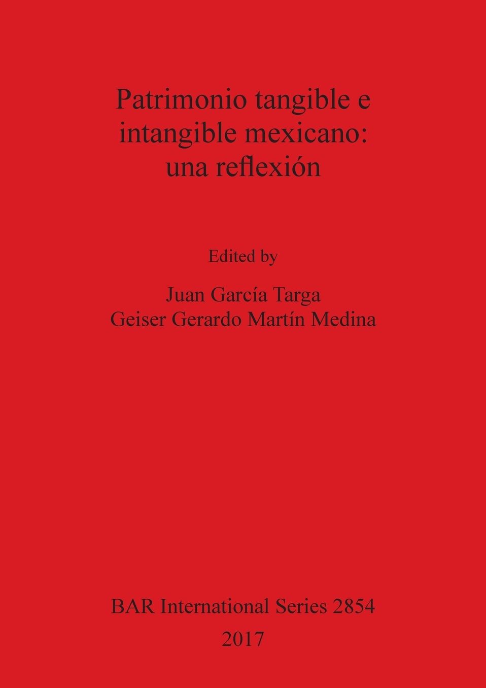 Patrimonio tangible e intangible mexicano: una reflexión