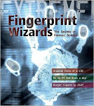 Extreme Science: Fingerprint Wizards