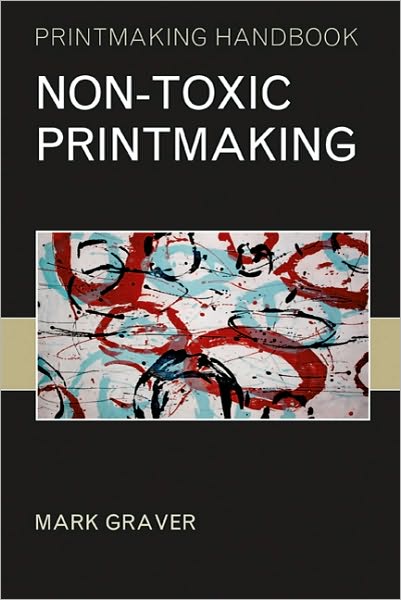 Non-toxic Printmaking