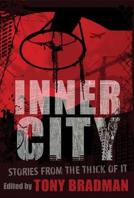 Inner City: Stories from the Thick of It