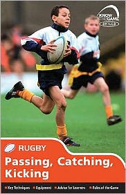 Skills: Rugby - Passing, Catching, Kicking