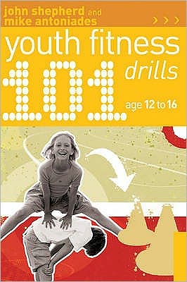 101 Youth Fitness Drills Age 12-16