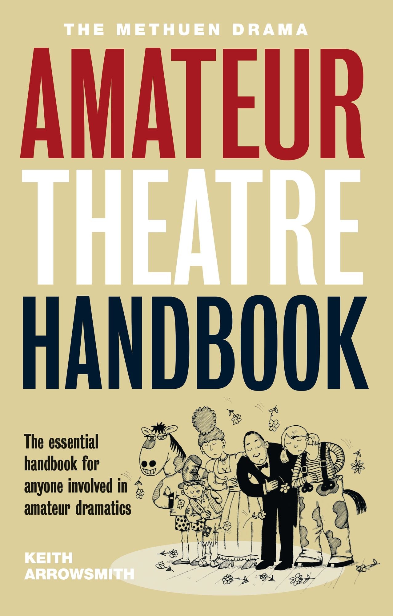 The Methuen Amateur Theatre Handbook