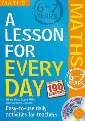 Maths Ages 6-7. by Hilary Koll, Steve Mills
