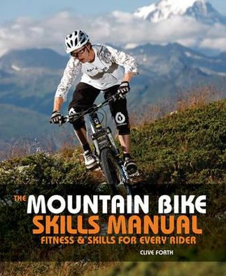 The Mountain Bike Skills Manual