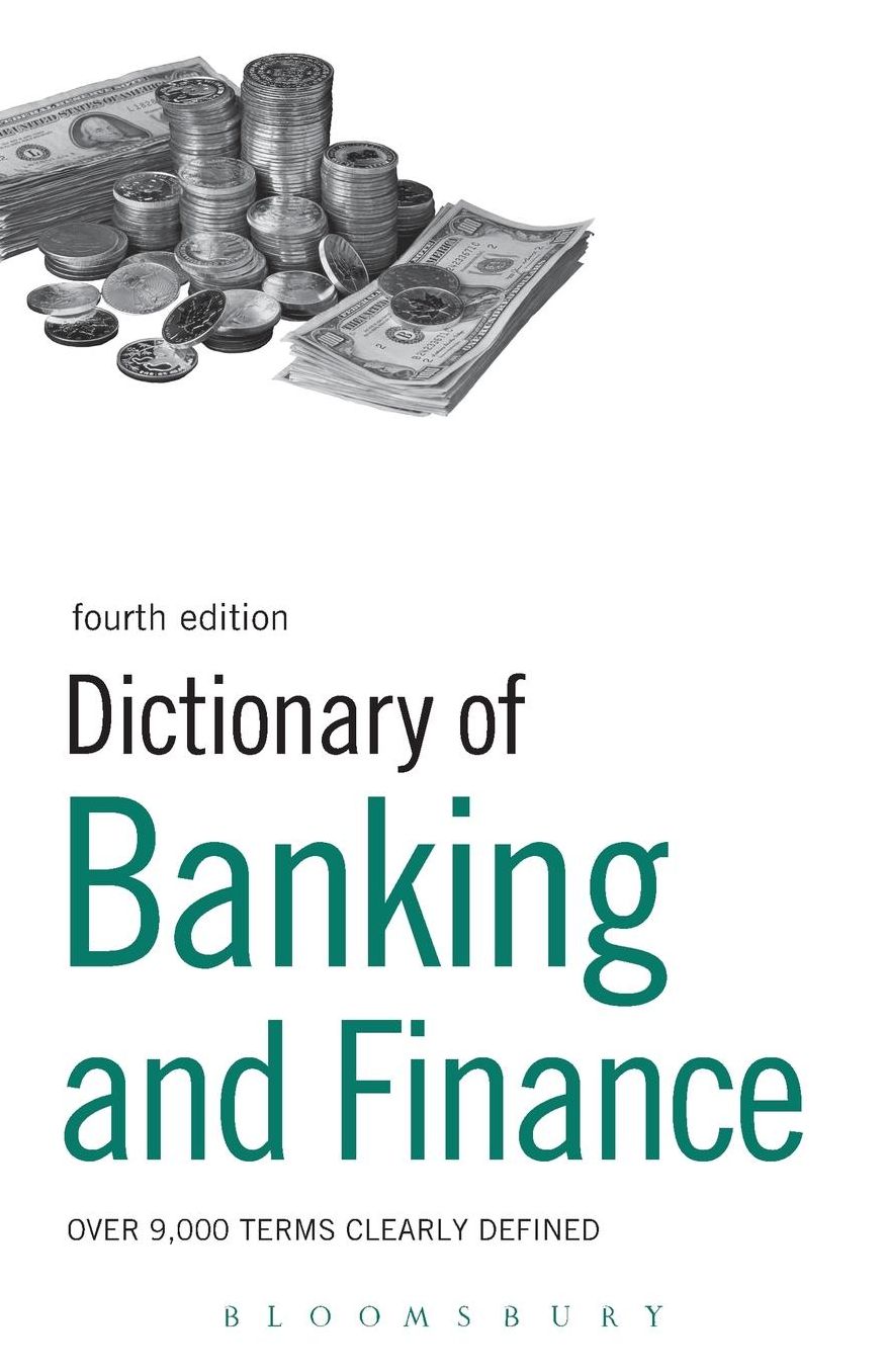 Dictionary of Banking and Finance: Over 9,000 terms clearly defined
