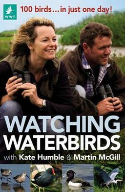 Watching Waterbirds with Kate Humble and Martin McGill