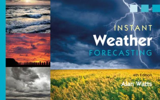 Instant Weather Forecasting. Alan Watts