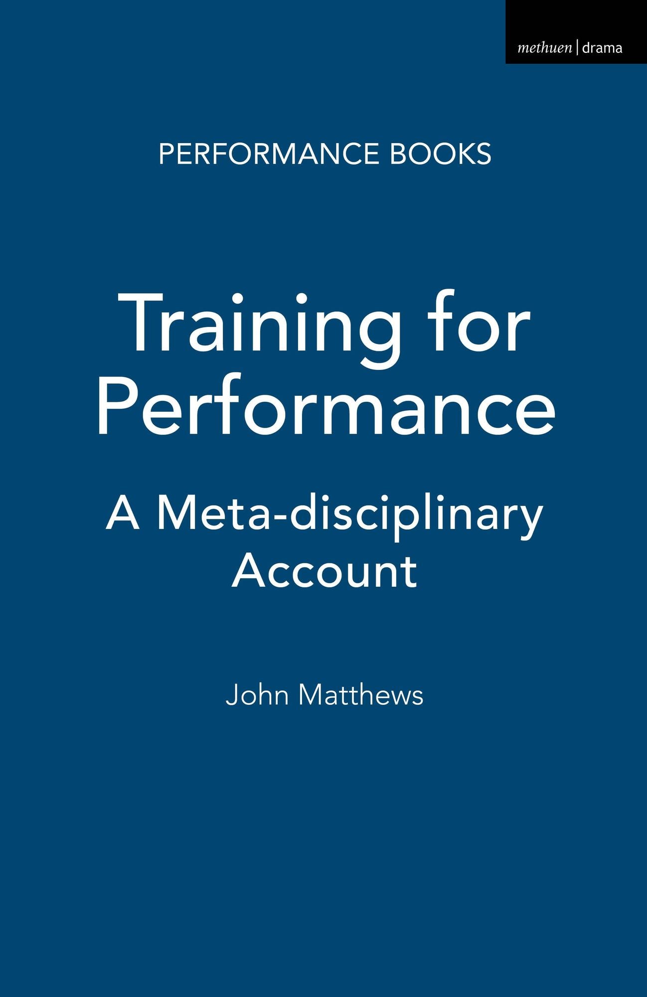 Training for Performance: A meta-disciplinary account