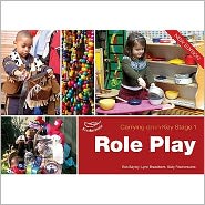 Role Play. by Lynn Broadbent, Ros Bayley, Sally Featherstone