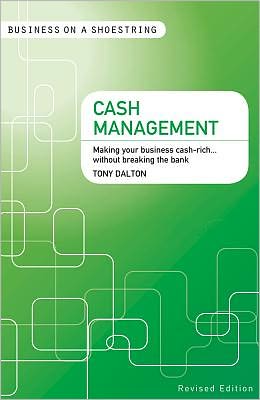 Cash management: Making your business cash-rich...without breaking the bank