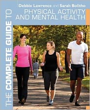 The Complete Guide to Physical Activity and Mental Health
