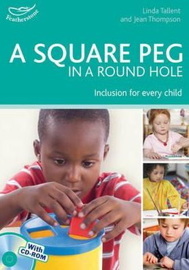 A Square Peg in a Round Hole. by Linda Tallent, Jean Thompson