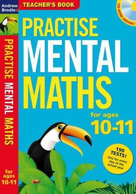 Practise Mental Maths 10-11. Teacher's Resource Book