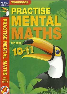 Practise Mental Maths for Ages 10-11