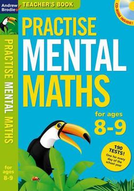 Practise Mental Maths 8-9. Teacher's Resource Book