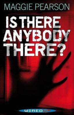 Is There Anybody There?