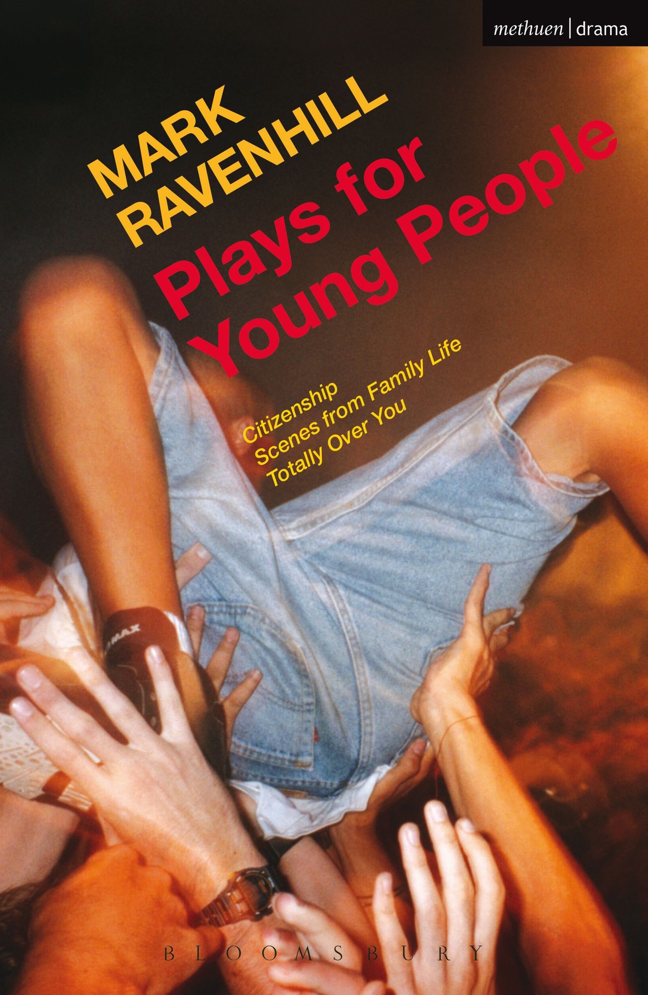 Plays for Young People: Citizenship; Scenes from Family Life; Totally Over You
