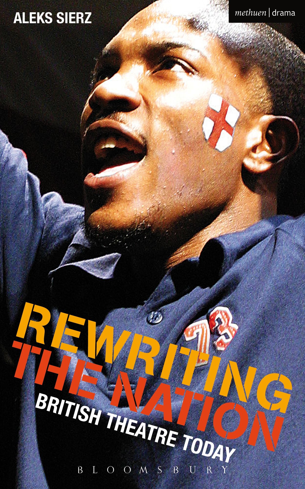 Rewriting the Nation: British Theatre Today