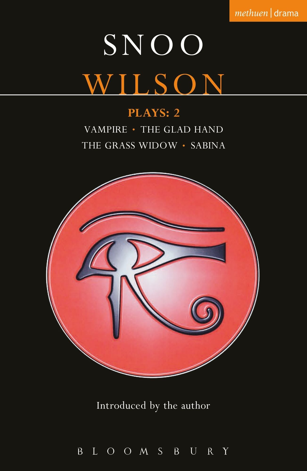 Wilson Plays: 2: Vampire; The Glad Hand; The Grass Widow; Sabina