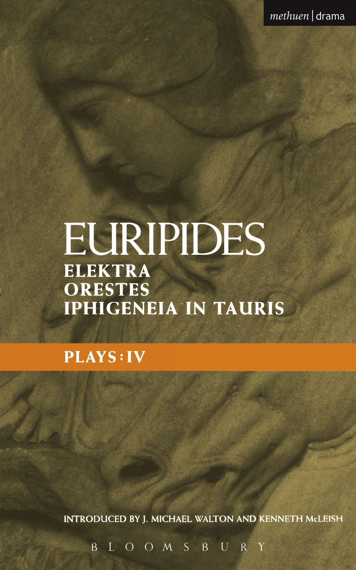Euripides Plays: 4: Elektra; Orestes and Iphigeneia in Tauris