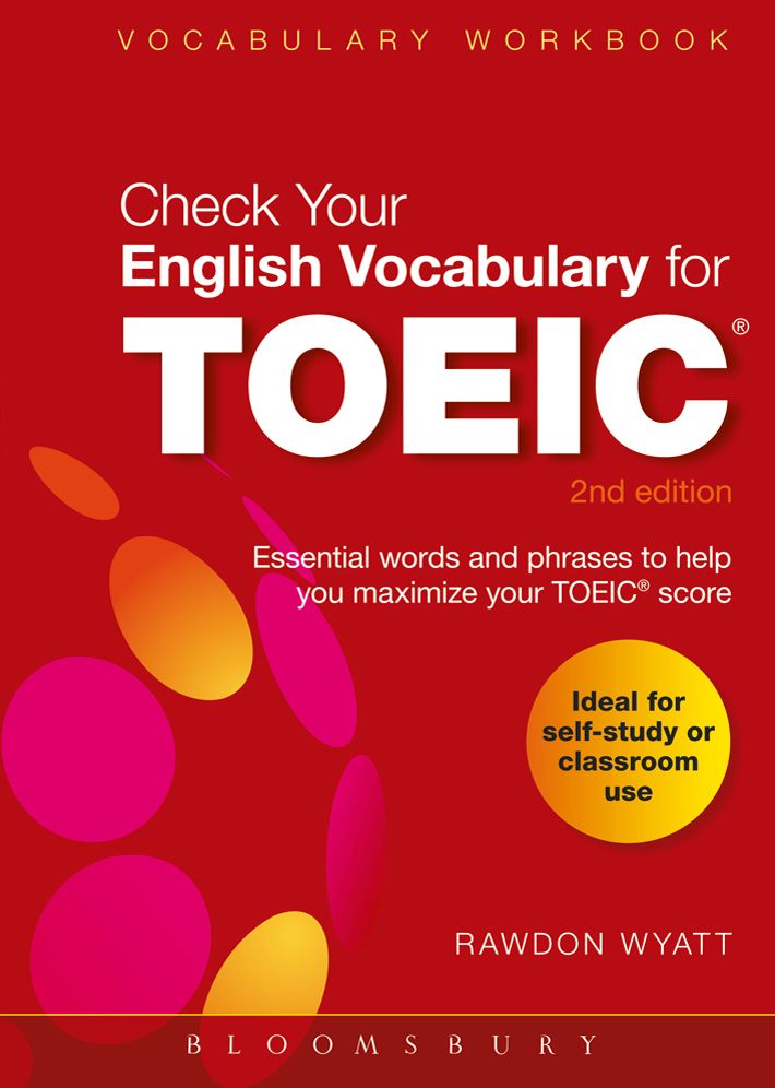 Check Your English Vocabulary for TOEIC: All you need to pass your exams